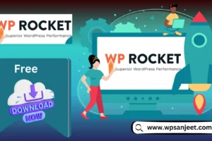 How to Get WP Rocket Free 2024 A Complete Guide
