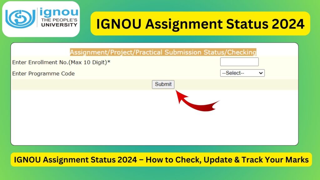 IGNOU Assignment Status 2024 – How to Check, Update & Track Your Marks
