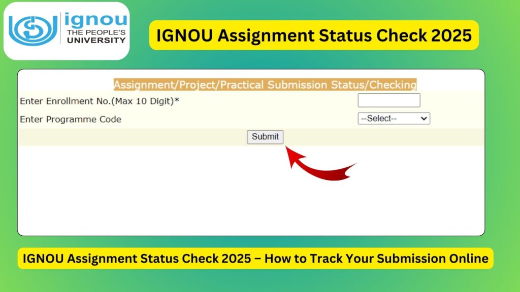 IGNOU Assignment Status Check 2025 – How to Track Your Submission Online