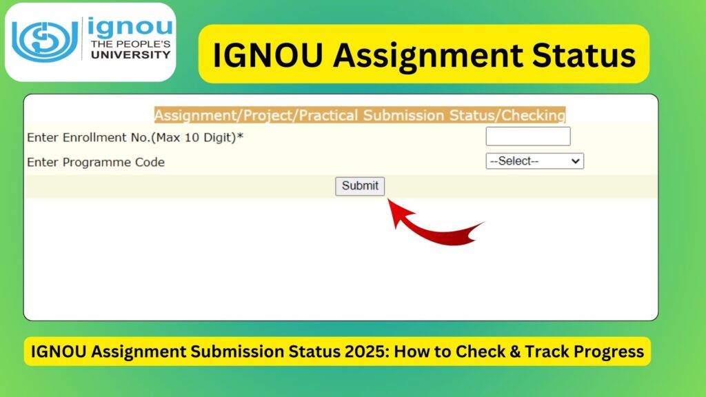 IGNOU Assignment Submission Status 2025: How to Check & Track Progress