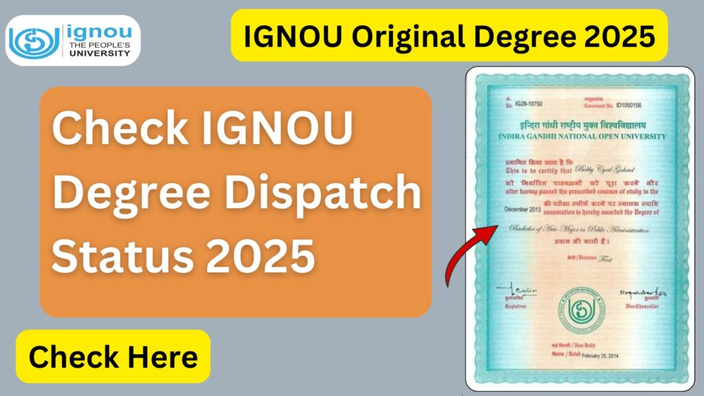 IGNOU Degree Dispatch Status 2025 – Complete Guide 1 IGNOU Degree Dispatch Status 2025 – Complete Guide