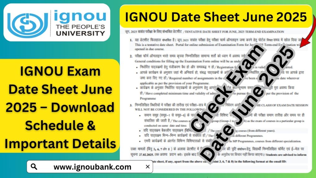 IGNOU Exam Date Sheet June 2025 – Download Schedule & Important Details