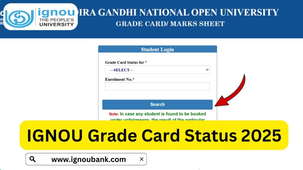 IGNOU Grade Card Status 2025 – A Complete Guide to Checking Your Marks Online