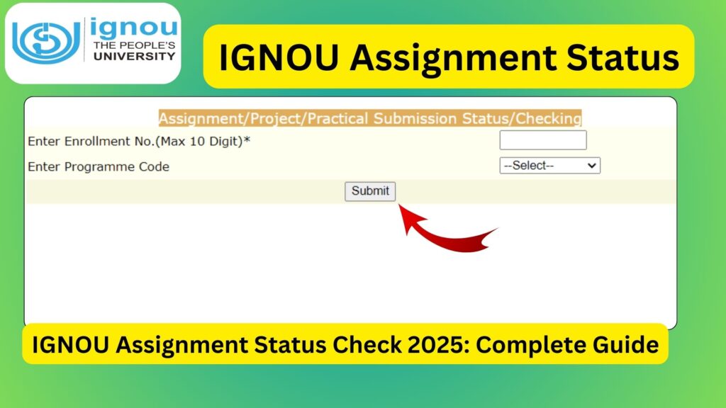 IGNOU Assignment Status Check 2025: Complete Guide 1 IGNOU Assignment Status Check 2025: Complete Guide