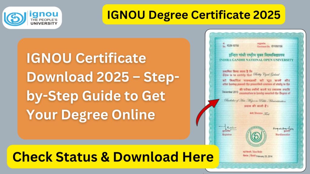 IGNOU Certificate Download 2025 – Step-by-Step Guide to Get Your Degree Online