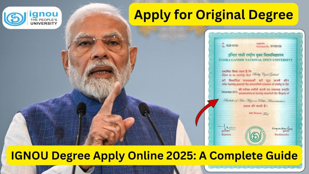 IGNOU Degree Apply Online 2025: A Complete Guide