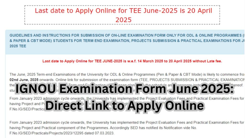 IGNOU Examination Form June 2025: Direct Link to Apply Online