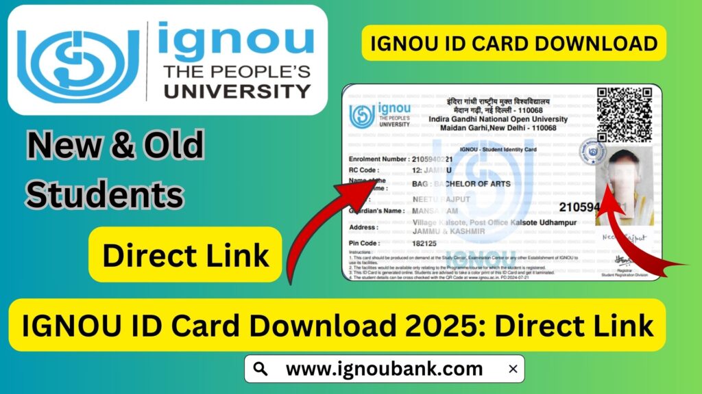 IGNOU ID Card Download 2025: Step-by-Step Guide to Download Your IGNOU Student Identity Card
