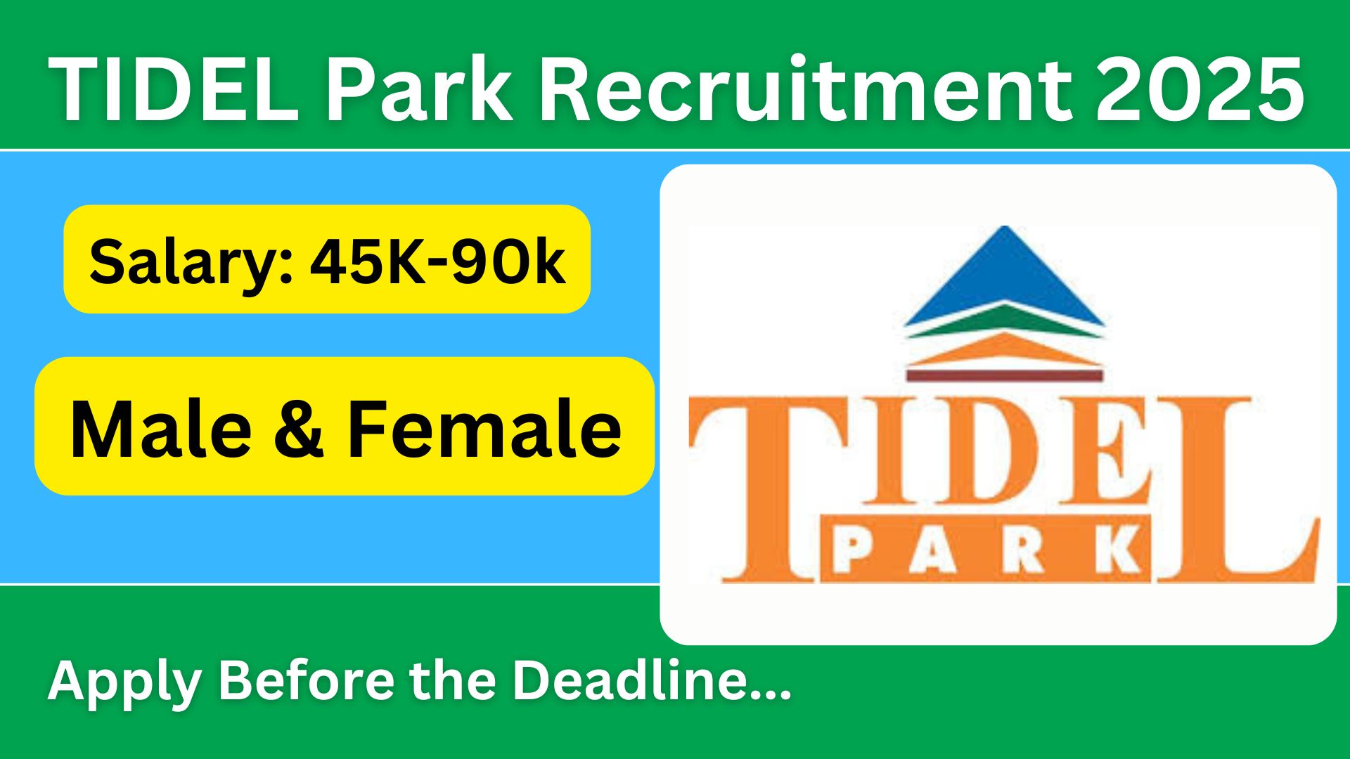 TIDEL Park Recruitment 2025: Apply Online, Eligibility, Selection Process & Important Dates