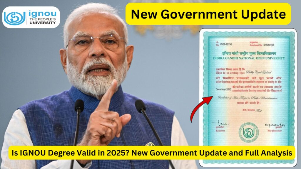 Is IGNOU Degree Valid in 2025? New Government Update and Full Analysis