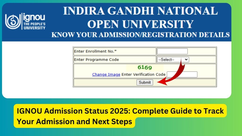 IGNOU Admission Status 2025: Complete Guide to Track Your Admission and Next Steps
