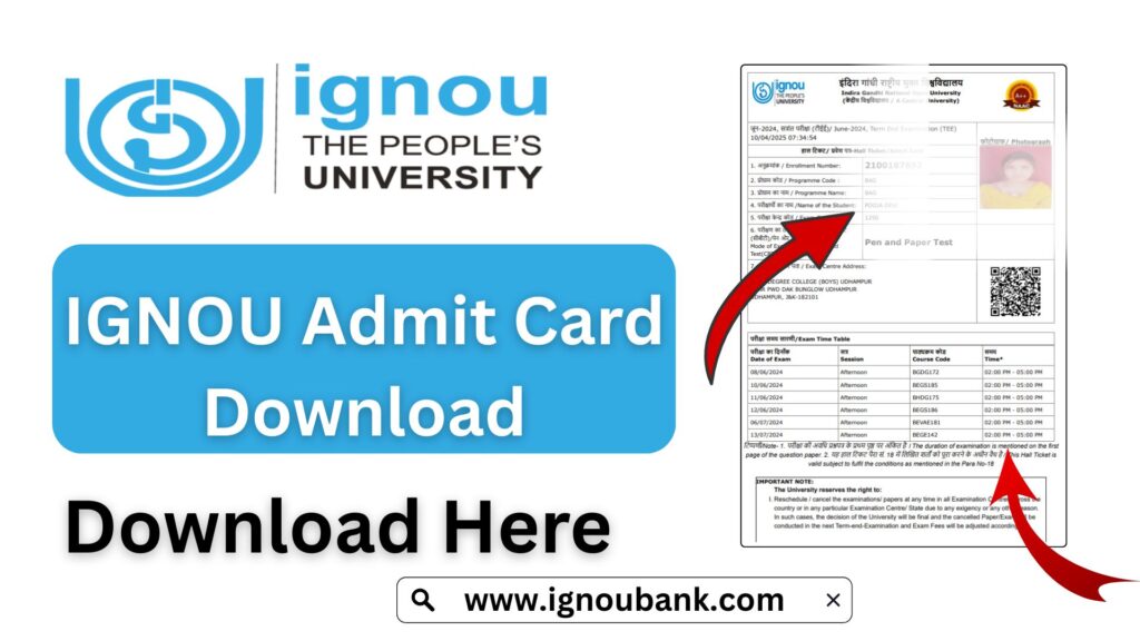 IGNOU Admit Card Download – Step-by-Step Guide, FAQs, and Important Information (2025 Edition)