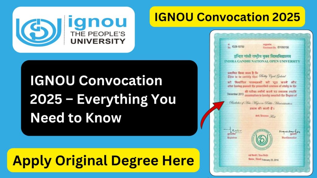IGNOU Convocation 2025 – Everything You Need to Know