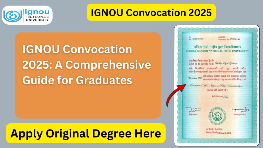 IGNOU Convocation 2025: A Comprehensive Guide for Graduates