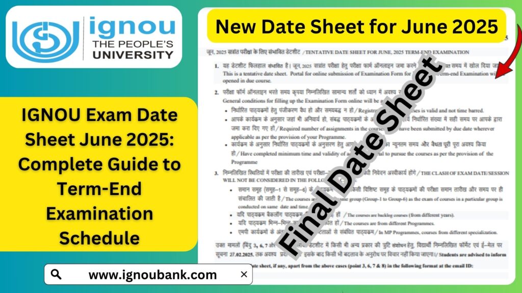 IGNOU Exam Date Sheet June 2025: Complete Guide to Term-End Examination Schedule
