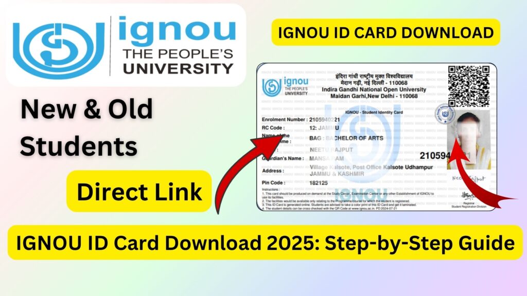 IGNOU ID Card Download 2025 – Complete Step-by-Step Guide