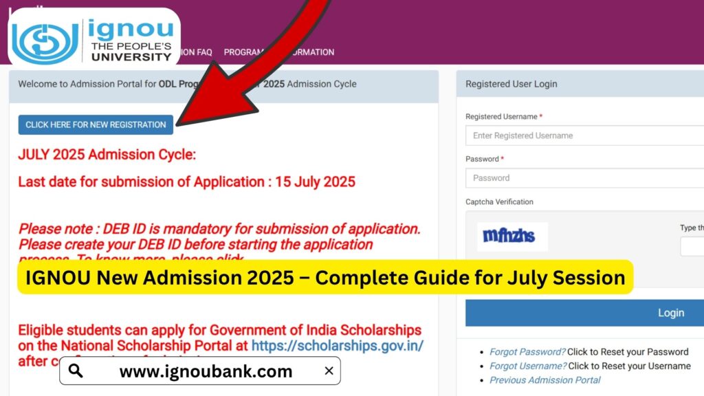 IGNOU New Admission 2025 – Complete Guide for July Session
