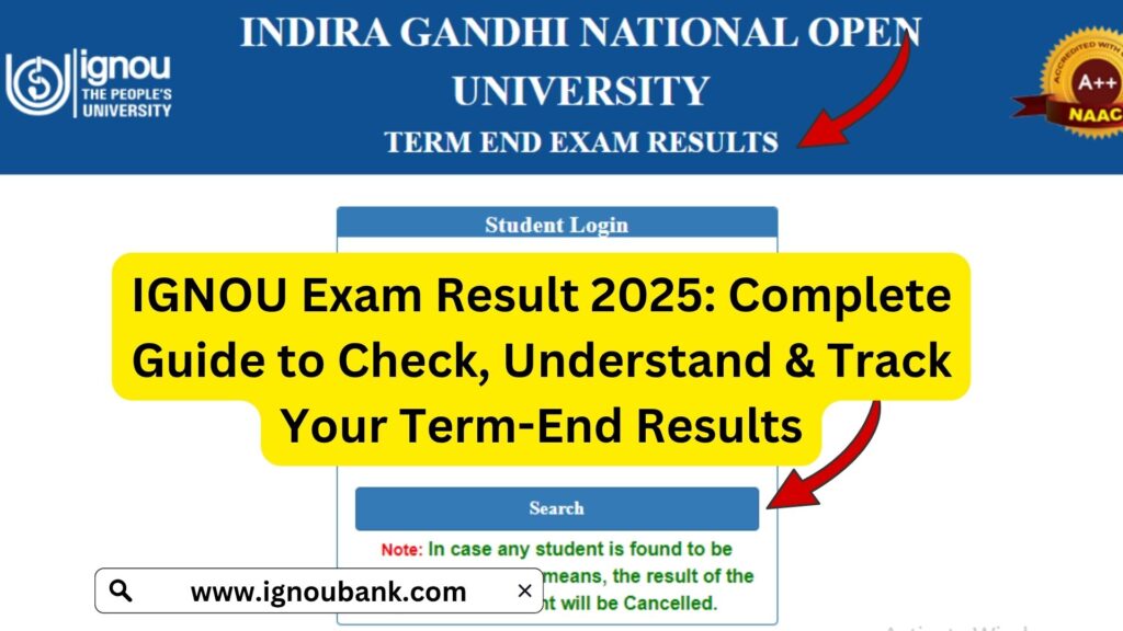 IGNOU Exam Result 2025: Complete Guide to Check, Understand & Track Your Term-End Results 1 IGNOU Exam Result 2025: Complete Guide to Check, Understand & Track Your Term-End Results